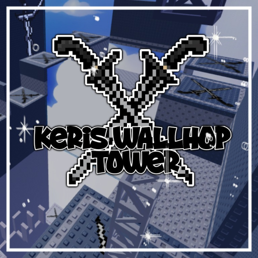 [CARRY] Keris Wallhop Tower