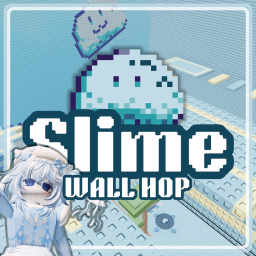 [CARRY] Slime Wallhop Tower