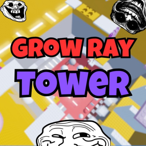 [📈] Grow Ray Tower