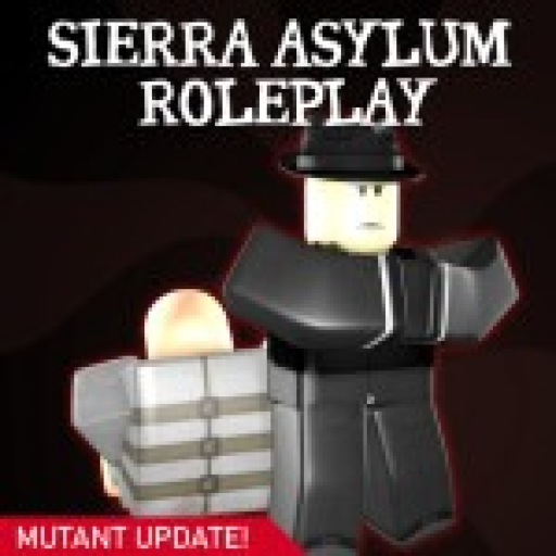 Sierra Asylum Roleplay