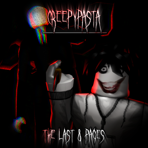 Creepypasta the last 8 pages