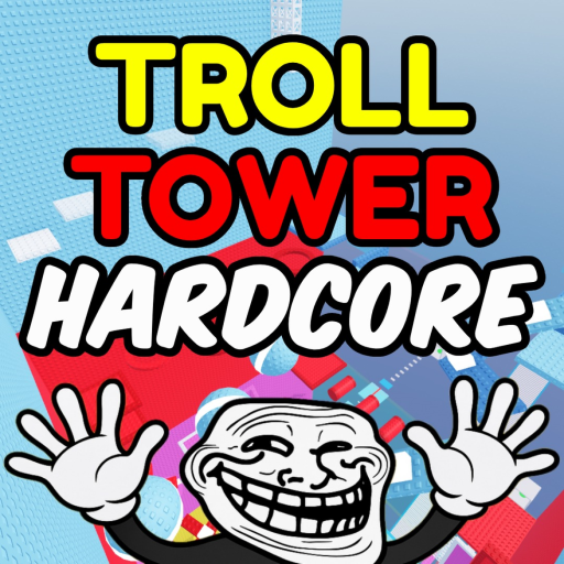 Hardcore Troll Tower💀