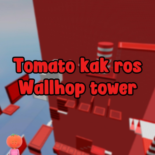 Tomato kak ros wallhop tower