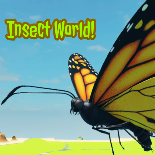 [BUTTERFLY] Insect World: Revamp