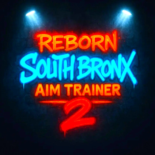 [❗REBORN❗] South Bronx: Aim Trainer 2