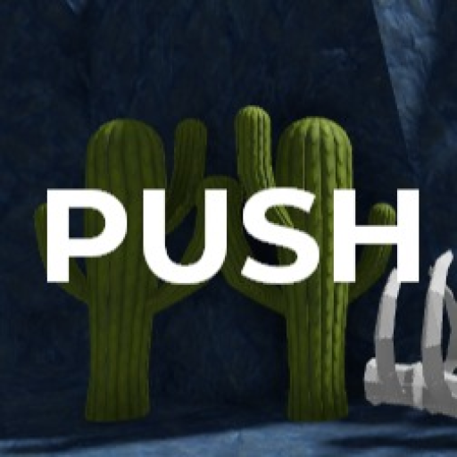 Your Only Move Is Push