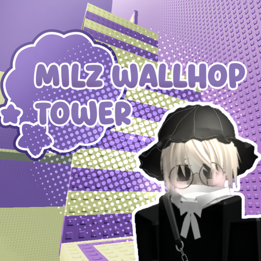 (CARRY!) MILZ WALLHOP TOWER