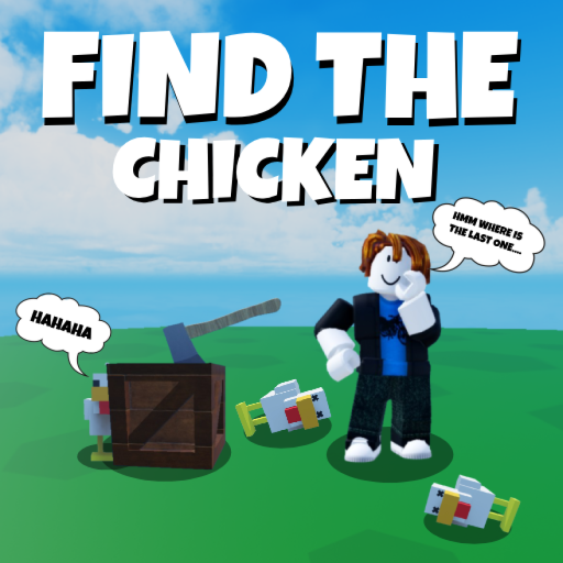 Find The Chicken! [120+] 🐔