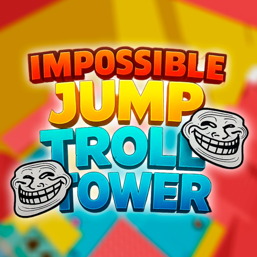 IMPOSSIBLE Giga Jump Troll Tower