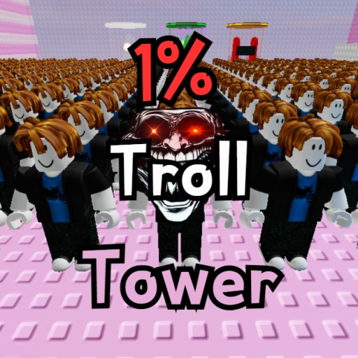 1% Troll Tower