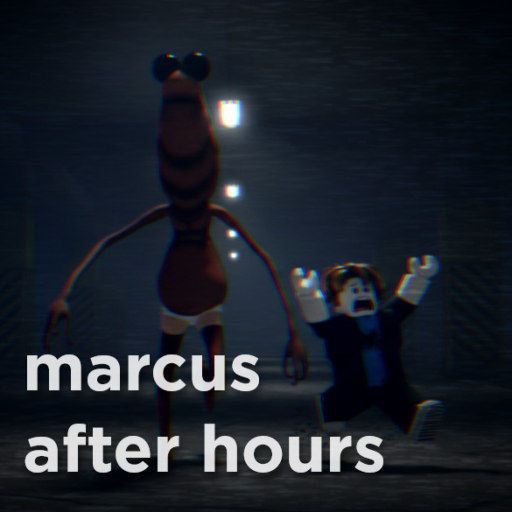 (nextbots) marcus after hours