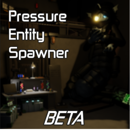 Pressure Entity Spawner