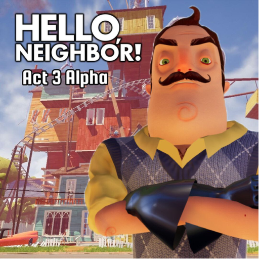 Hello Neighbor Act 3 Alpha