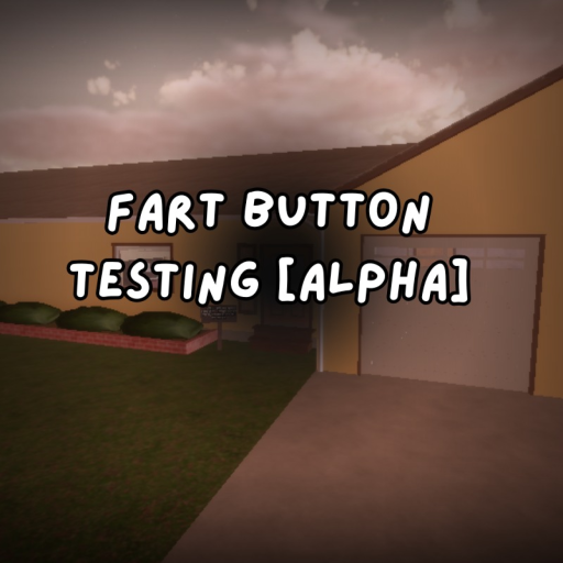 Fart Button Testing [Alpha]