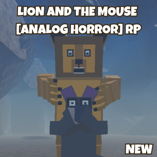 [NEW] Lion and The Mouse [Analog Horror] RP