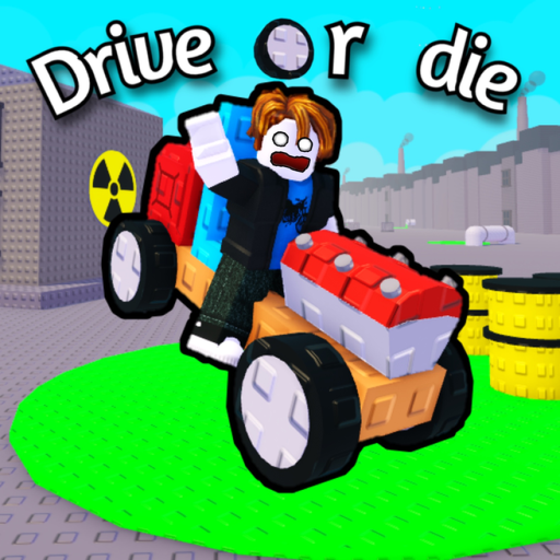 [🚗] Drive or Die