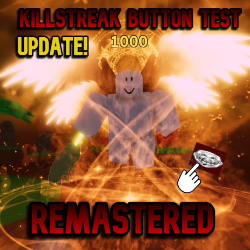 Killstreak Button Test REMASTERED