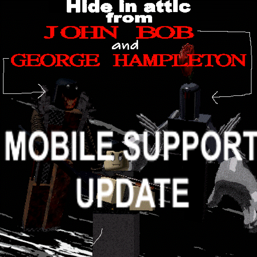 Hide In Attic From John bob And George Hampleton
