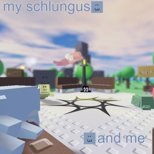 my schlungus and me (alpha)
