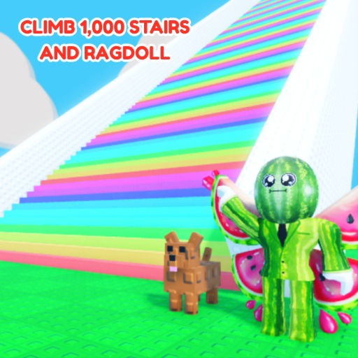 Climb 1,000 Stairs and Ragdoll