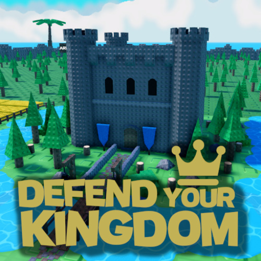 🏰Defend Your Kingdom⚔️