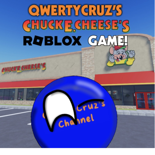 Qwerty's Roblox Chuck E. Cheese Game!
