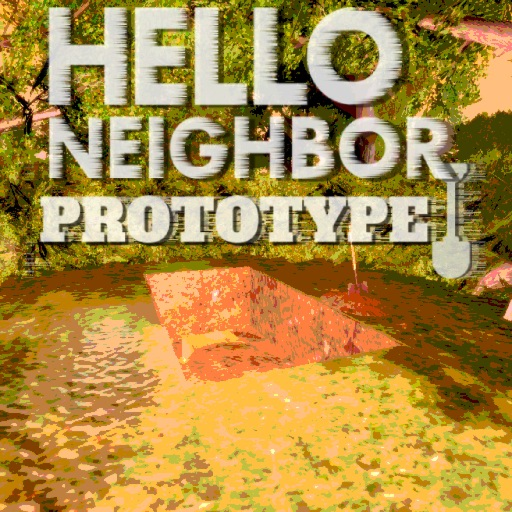 Hello Neighbor | Prototype 🔨  [OPEN ALPHA CLOSED]