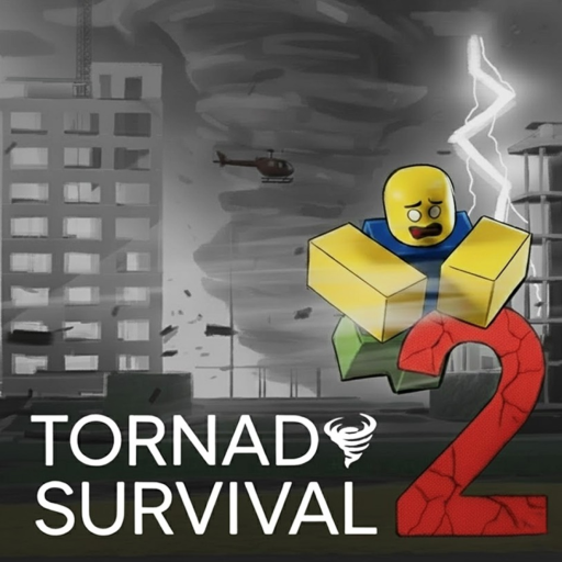 Tornado Survival 2 [EARLY VERSION]
