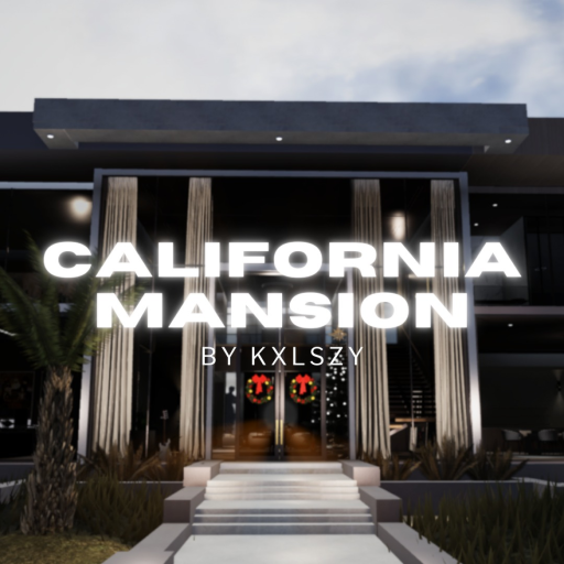 🏠 California Mansion by KXL