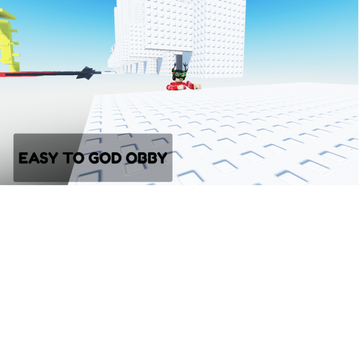 Easy To GOD Obby
