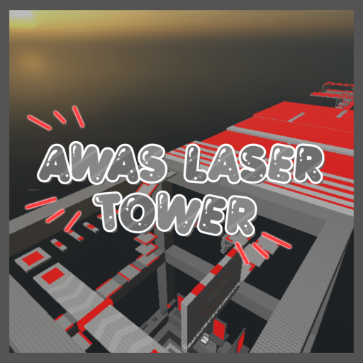 [NEW] Awas Laser Tower