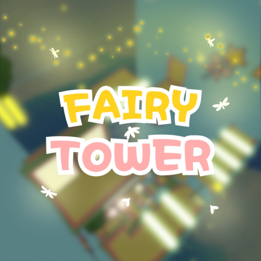 [ NEW ] Fairy Tower