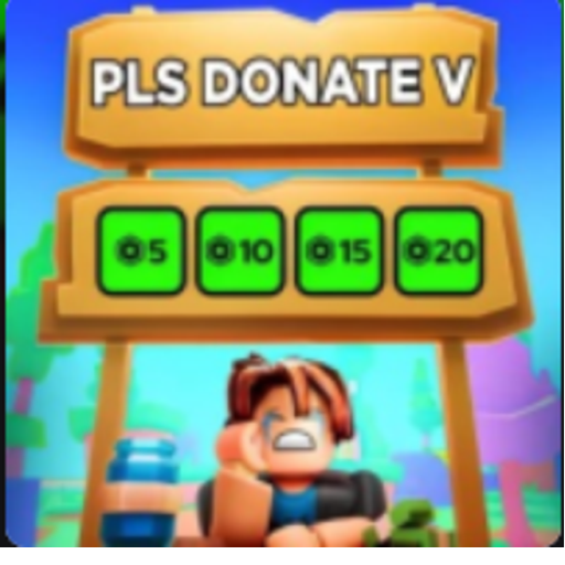 [NEW] PLS DONATE V