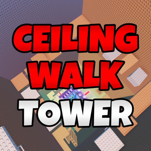 Ceiling Walk Tower