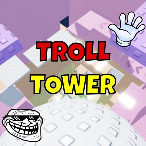 Troll Tower for FREE Admin