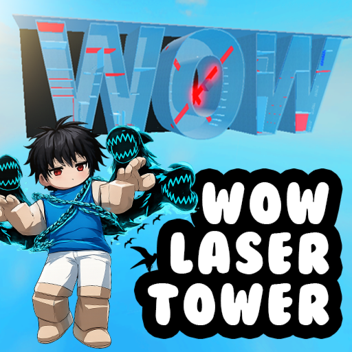 Wow Laser Tower