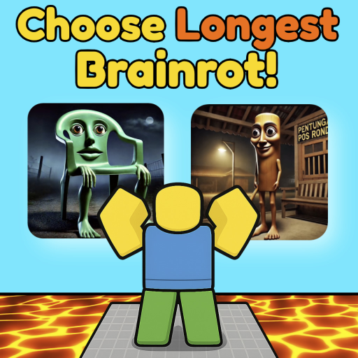 Choose Longest Brainrot!