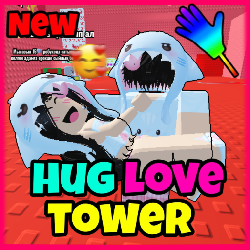 [🥰] Hug & Love Tower ✨ [❤️]