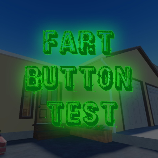 Fart Button Test [Update!]