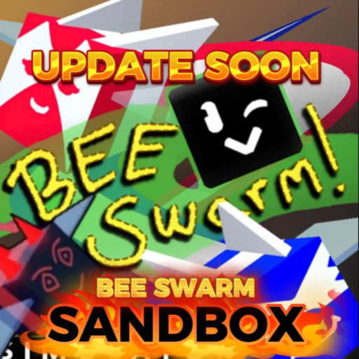 UPDATE SOON!!!! Bee Swarm Simulator Sandbox