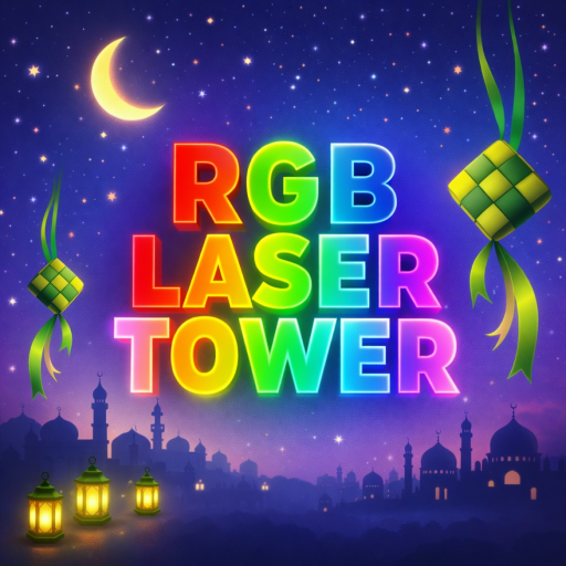 [Ramadhan UPD]RGB LASER TOWER