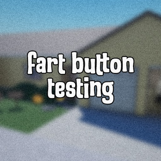 fart button testing