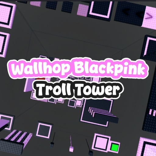 Wallhop Blackpink Troll