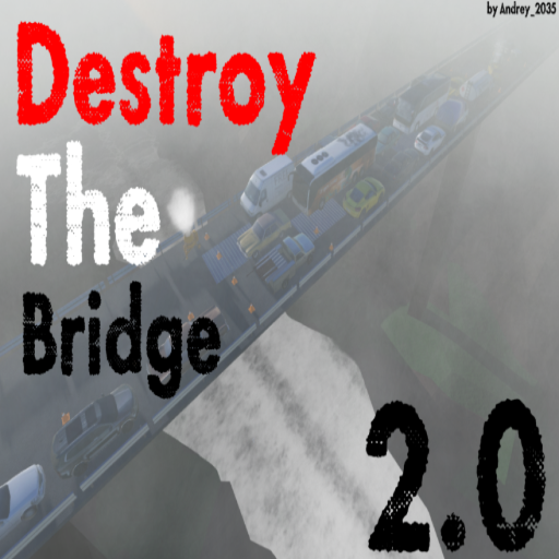 [BIG UPDATE🔥] Destroy the Bridge 2.0