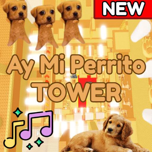 🐶 Ay Mi Perrito Tower 🎶