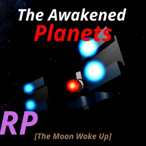 [RELEASE] The Awakened Planets RP [Moon Woke Up]