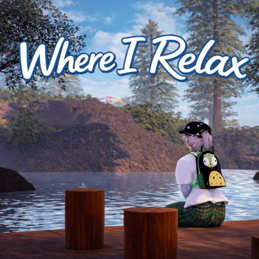 Where I Relax (sorry it's broken)