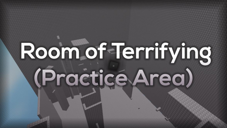 Room of Terrifying (Practice Area) screenshot