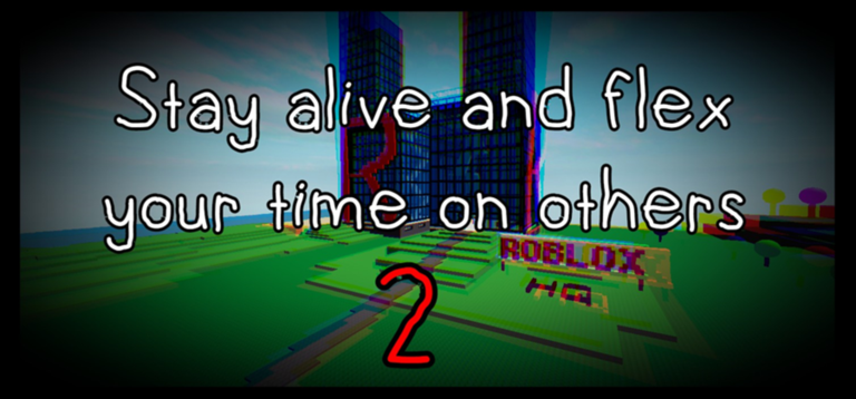 Stay alive and flex your time on others 2 screenshot