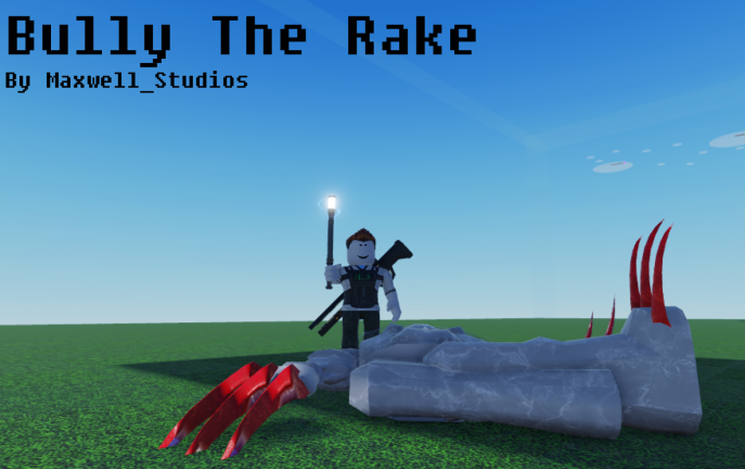 Bully the Rake (Revamp  Coming Soon) screenshot